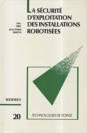 Couverture du produit · La sécurité d'exploitation des installations robotisées