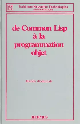 Couverture du produit · De Common Lisp à la programmation objet