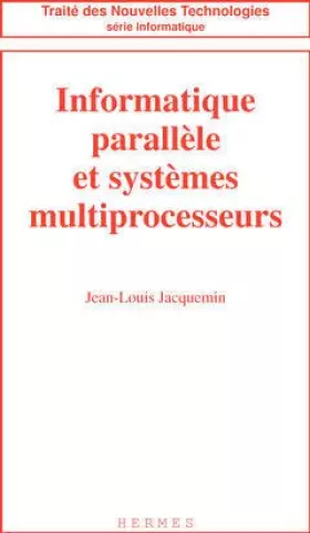 Couverture du produit · Informatique parallèle et systèmes multiprocesseurs