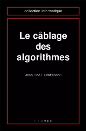 Couverture du produit · Le câblage des algorithmes