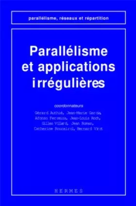 Couverture du produit · PARALLELISME ET APPLICATIONS IRREGULIERES