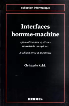 Couverture du produit · Interfaces homme-machine : Application aux systèmes industriels complexes