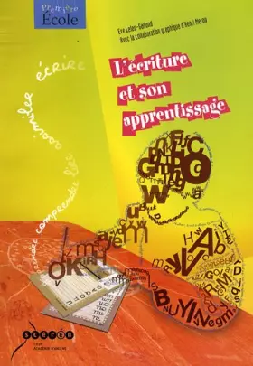Couverture du produit · L'écriture et son apprentissage