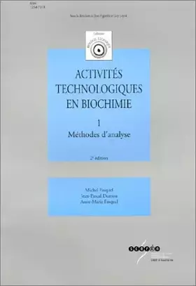 Couverture du produit · Activité technologiques en biochimie, tome 1 : Méthodes d'analyse