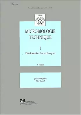 Couverture du produit · Microbiologie technique, tome 1 : Dictionnaire des techniques