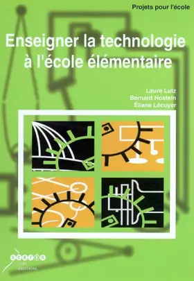 Couverture du produit · Enseigner la technologie à l'école élémentaire
