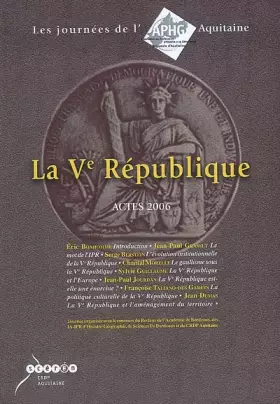 Couverture du produit · La Ve République: Actes 2006