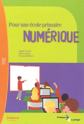 Couverture du produit · Pour une école primaire numérique