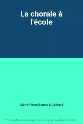 Couverture du produit · La chorale à l'école