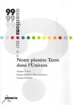 Couverture du produit · Notre planète Terre dans l'Univers