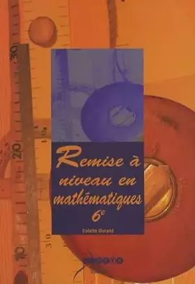 Couverture du produit · Remise à niveau en mathématiques, 6e