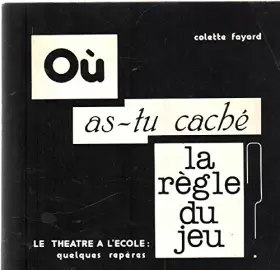 Couverture du produit · Ou est cachée la régle du jeu ?