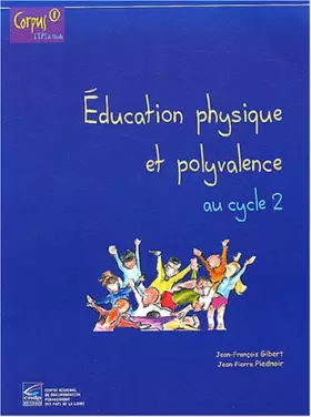 Couverture du produit · Education physique et polyvalence au cycle 2