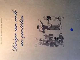 Couverture du produit · Diriger une école au quotidien