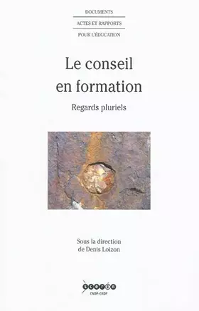 Couverture du produit · Le conseil en formation : Regards pluriels