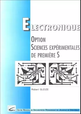 Couverture du produit · Electronique Option sciences expérimentales de première S