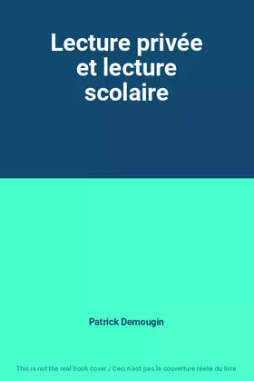 Couverture du produit · Lecture privée et lecture scolaire