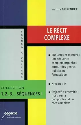 Couverture du produit · Le récit complexe : Enquêtes et mystère