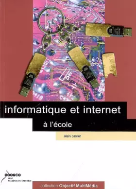 Couverture du produit · Informatique et internet à l'école (1Cédérom)