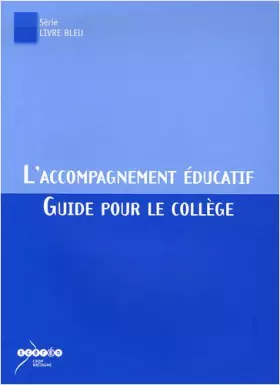 Couverture du produit · L'accompagnement éducatif: Guide pour le collège