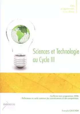 Couverture du produit · Sciences et technologies au cycle 3: Des programmes à la classe