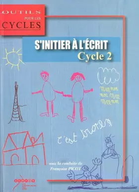 Couverture du produit · S'initier à l'écrit au Cycle 2