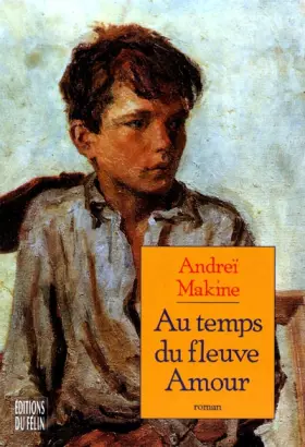 Couverture du produit · Au temps du fleuve Amour