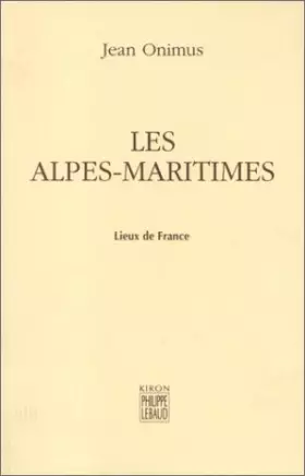 Couverture du produit · Les Alpes-Maritimes