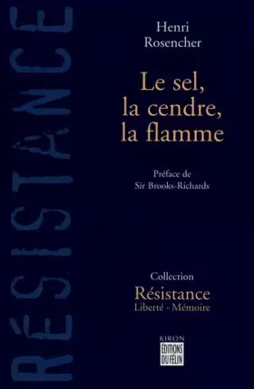 Couverture du produit · Le sel, la cendre, la flamme