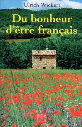 Couverture du produit · Du bonheur d'être français