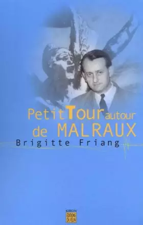 Couverture du produit · Petit tour autour de Malraux