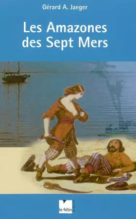 Couverture du produit · Les Amazones des sept Mers