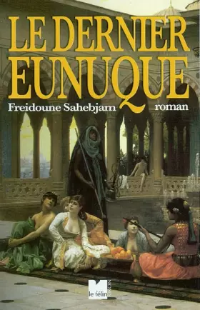 Couverture du produit · Le Dernier Eunuque