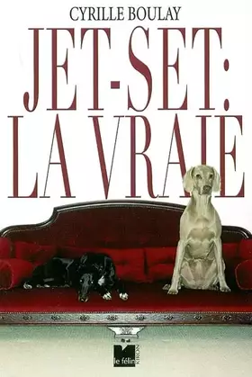 Couverture du produit · Jet-set : La Vraie
