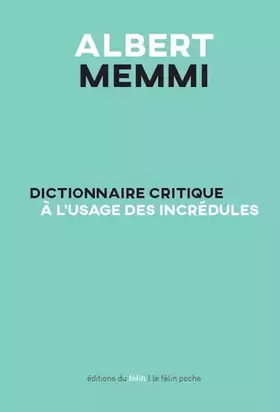 Couverture du produit · Dictionnaire critique à l'usage des incrédules
