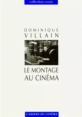 Couverture du produit · Le Montage au cinéma