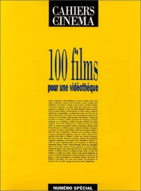 Couverture du produit · 100 films pour une vidéothèque