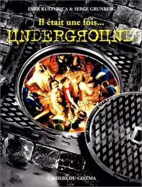 Couverture du produit · Il était une fois... Underground