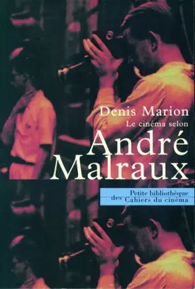 Couverture du produit · Le Cinéma selon André Malraux