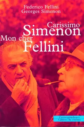 Couverture du produit · Carissimo Simenon : Mon cher Fellini