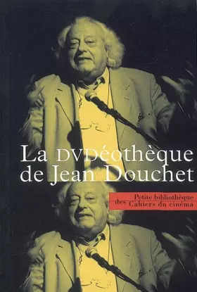 Couverture du produit · LA DVDéothèque de Jean Douchet - Entretien et Articles