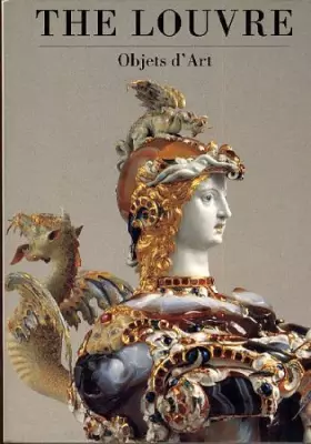 Couverture du produit · Le Louvre : Les objets d'art