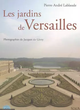 Couverture du produit · Les Jardins de Versailles