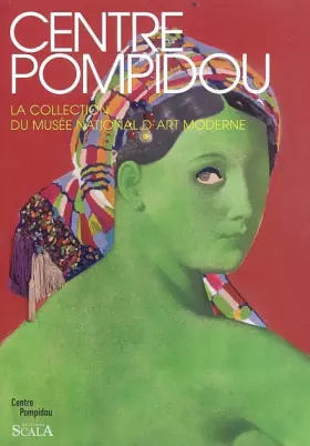 Couverture du produit · Centre Pompidou: La collection du musée national d'art moderne