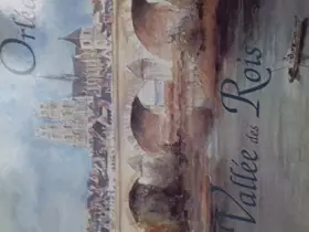 Couverture du produit · Orléans et la Vallée des Rois
