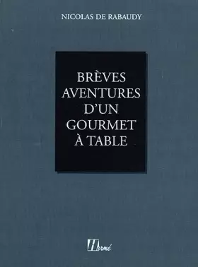 Couverture du produit · Brèves aventures d'un gourmet à table