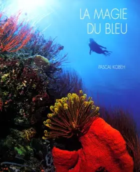 Couverture du produit · La Magie du bleu