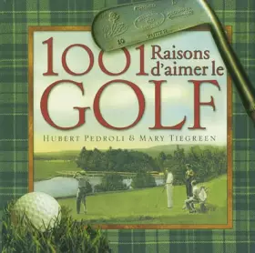 Couverture du produit · 1001 Raisons d'aimer le golf