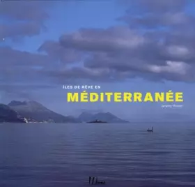 Couverture du produit · Iles de rêve en Méditerranée