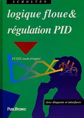 Couverture du produit · Logique floue et régulation PID